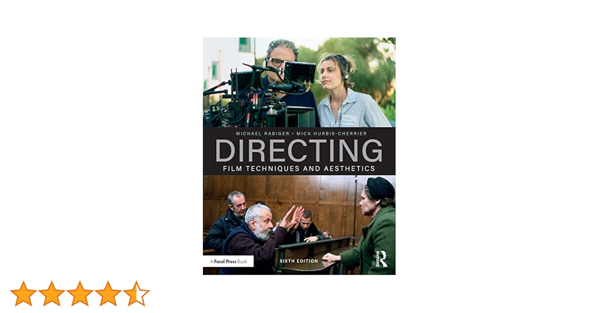 Directing: Film Techniques and Aesthetics - Rabiger, Michael
